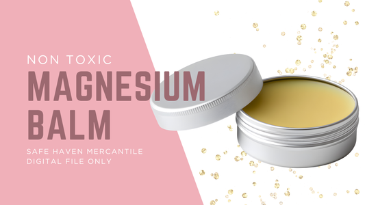 Magnesium Balm | DIGITAL FILE ONLY